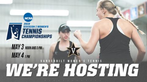 Vanderbilt Women's Tennis Hosting 2019 NCAA Tournament